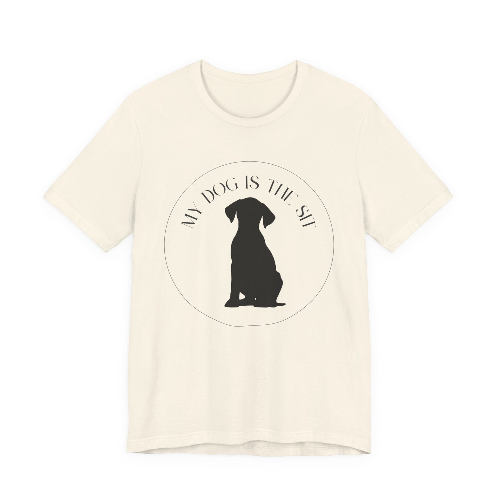 Funny Dog Lover Tee, Unisex T-Shirt, Dog Owner Gift, Sit Stay Shirt, Best Dog Ever, Short Sleeve Top - Image 9