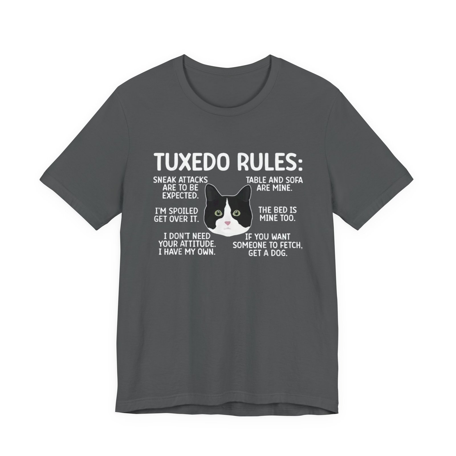 Tuxedo Cat Rules T-Shirt | Funny Cat Quotes Tee - Image 17