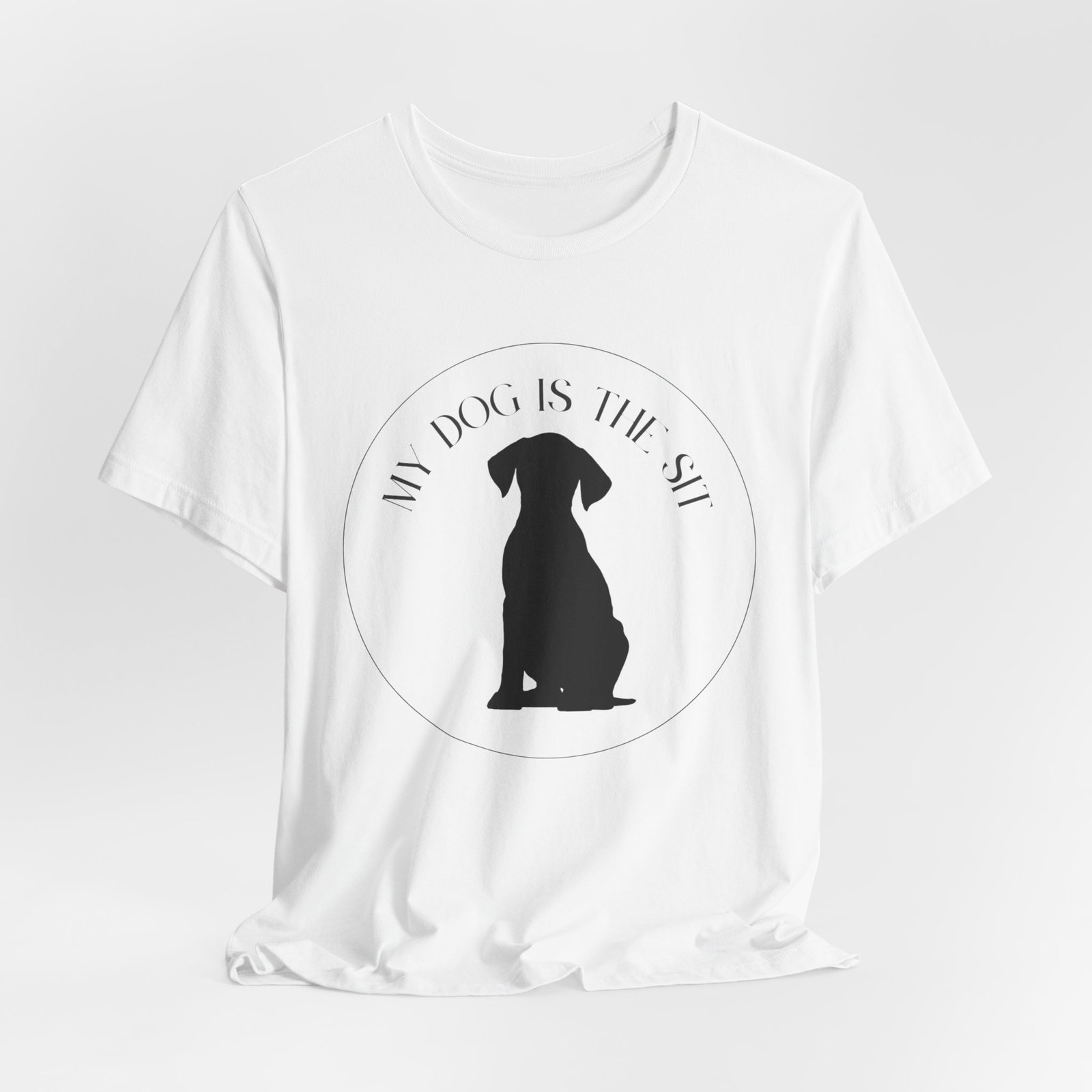 Funny Dog Lover Tee, Unisex T-Shirt, Dog Owner Gift, Sit Stay Shirt, Best Dog Ever, Short Sleeve Top - Image 8
