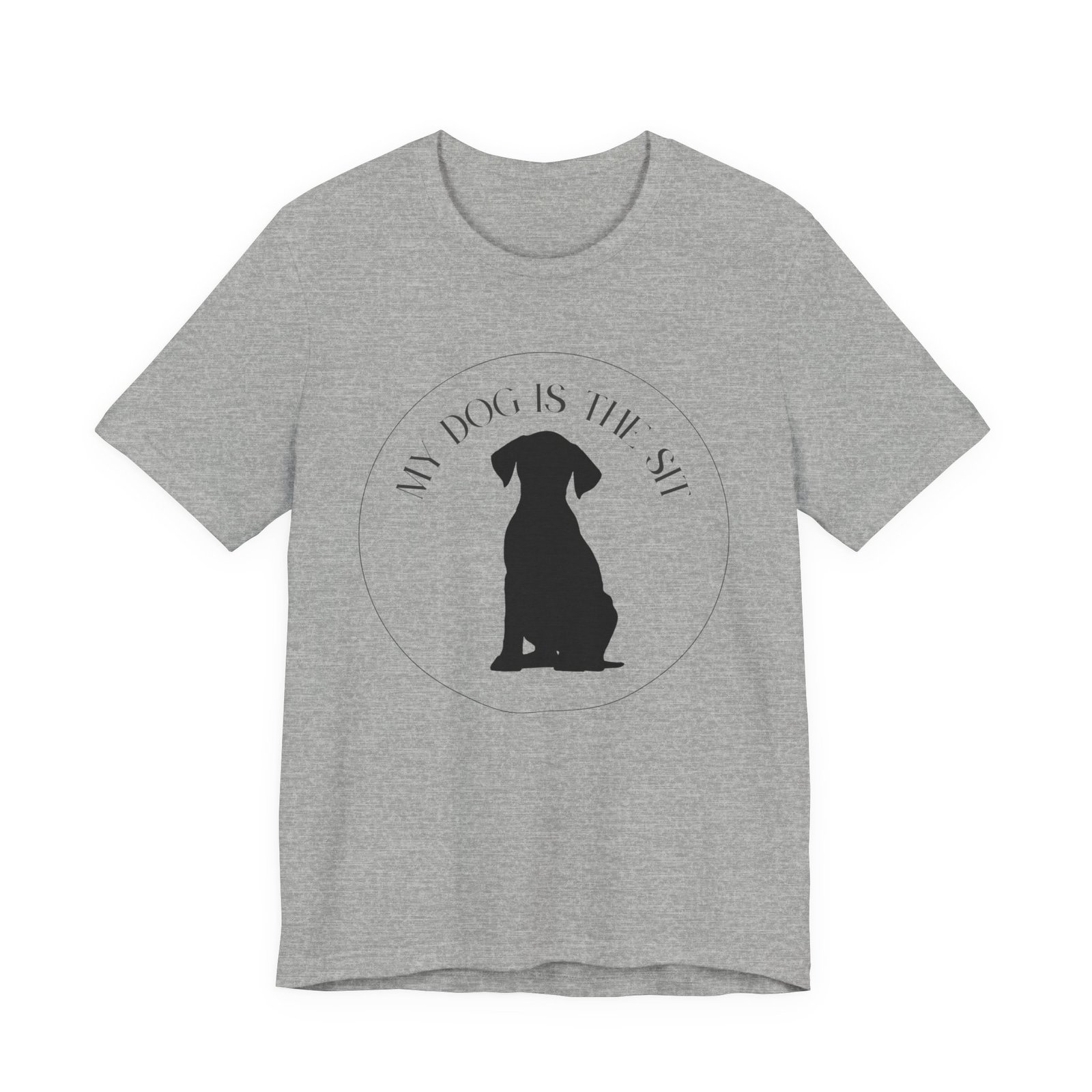Funny Dog Lover Tee, Unisex T-Shirt, Dog Owner Gift, Sit Stay Shirt, Best Dog Ever, Short Sleeve Top - Image 21