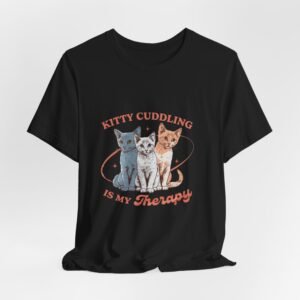 Kitty Cuddling is My Therapy T-Shirt, Cat Lover Gift, Funny Cat Tee, Pet Appreciation Apparel, Animal Therapy Shirt