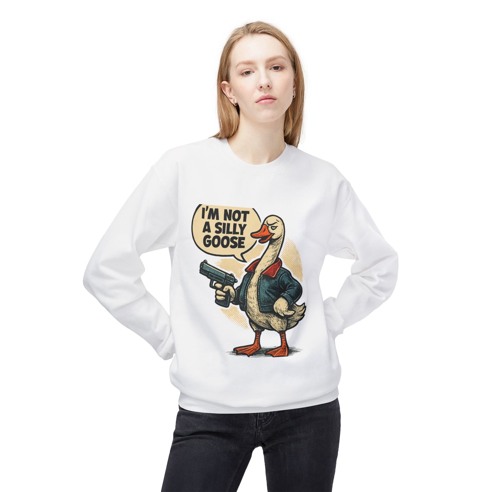 I'm Not A Silly Goose sweatshirt | Goose with Gun Illustration - Image 7