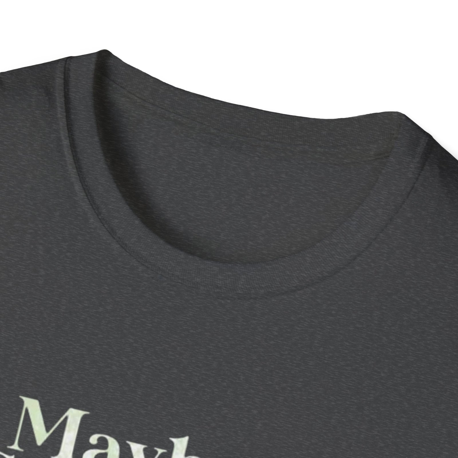 Maybe Christmas Perhaps Means A Little Bit More T-Shirt | Holly Typography Holiday - Image 15
