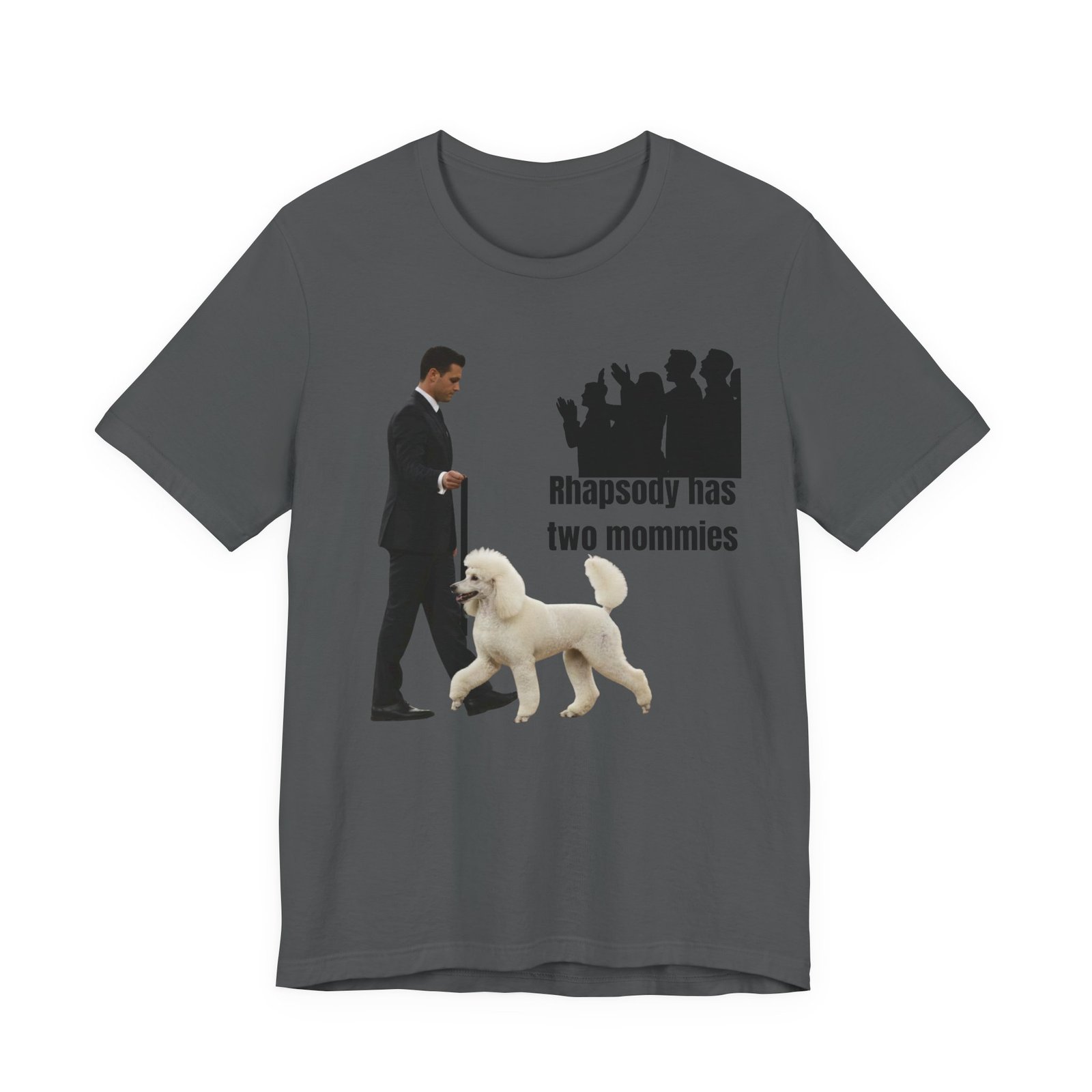 Funny "Best in Show" Standard Poodle Tee | Rhapsody Has Two Mommies - Image 33