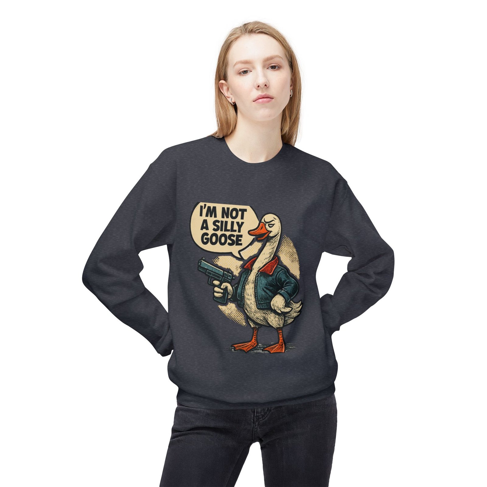 I'm Not A Silly Goose sweatshirt | Goose with Gun Illustration - Image 15