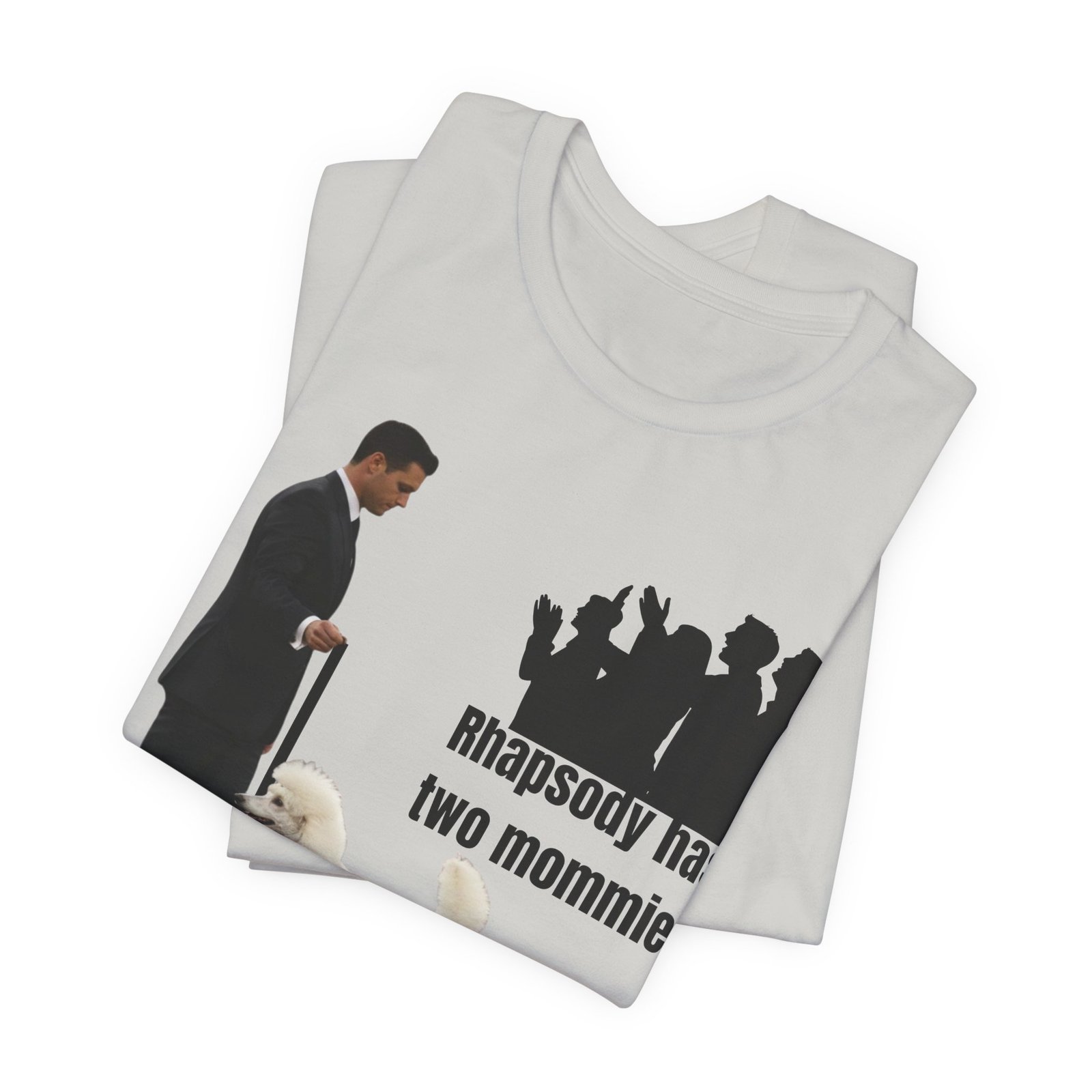 Funny "Best in Show" Standard Poodle Tee | Rhapsody Has Two Mommies - Image 19