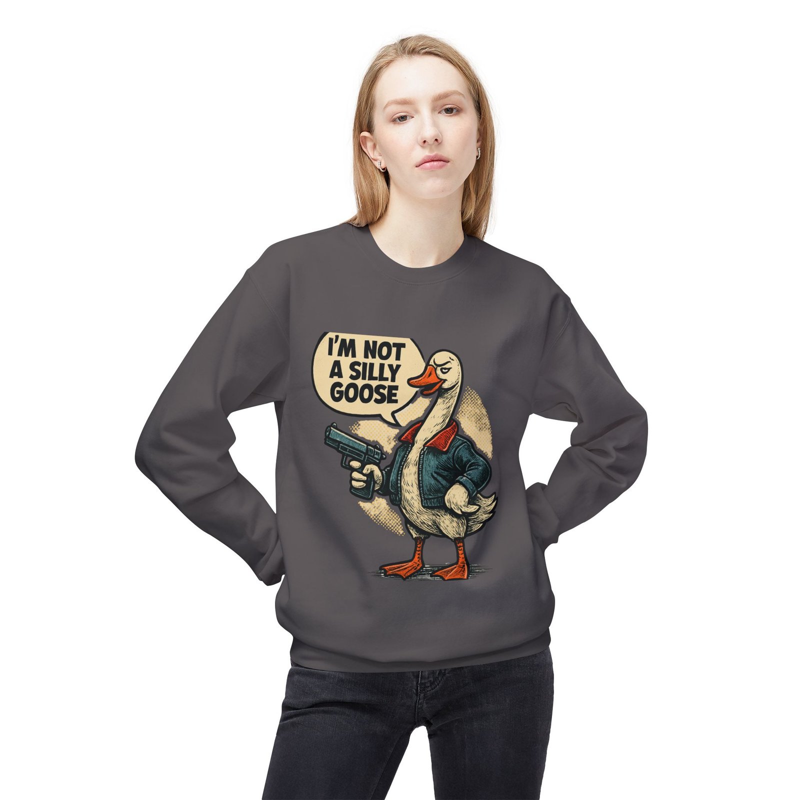 I'm Not A Silly Goose sweatshirt | Goose with Gun Illustration - Image 19