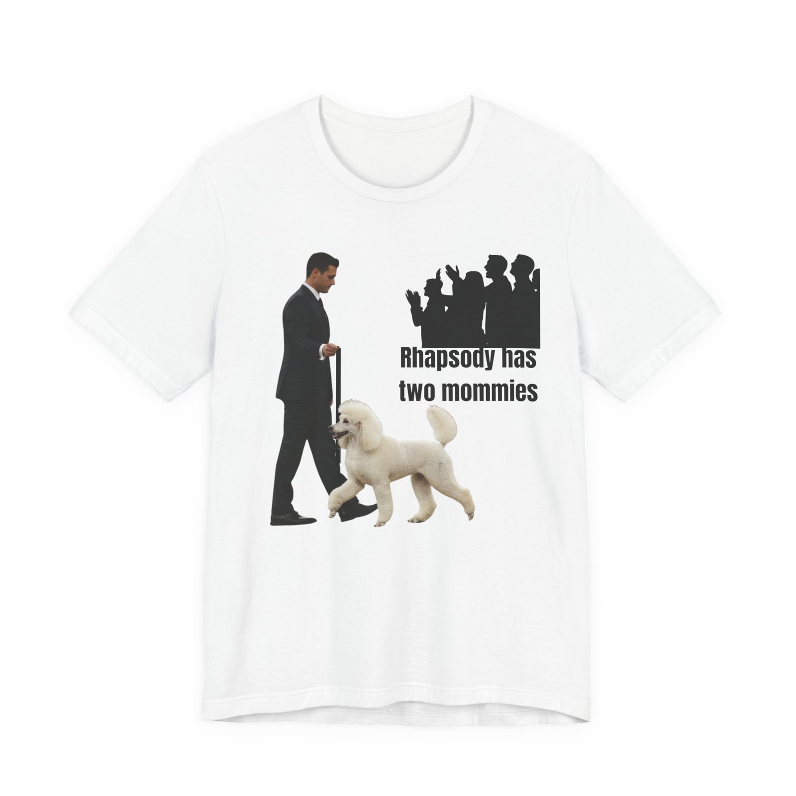 Funny "Best in Show" Standard Poodle Tee | Rhapsody Has Two Mommies - Image 5