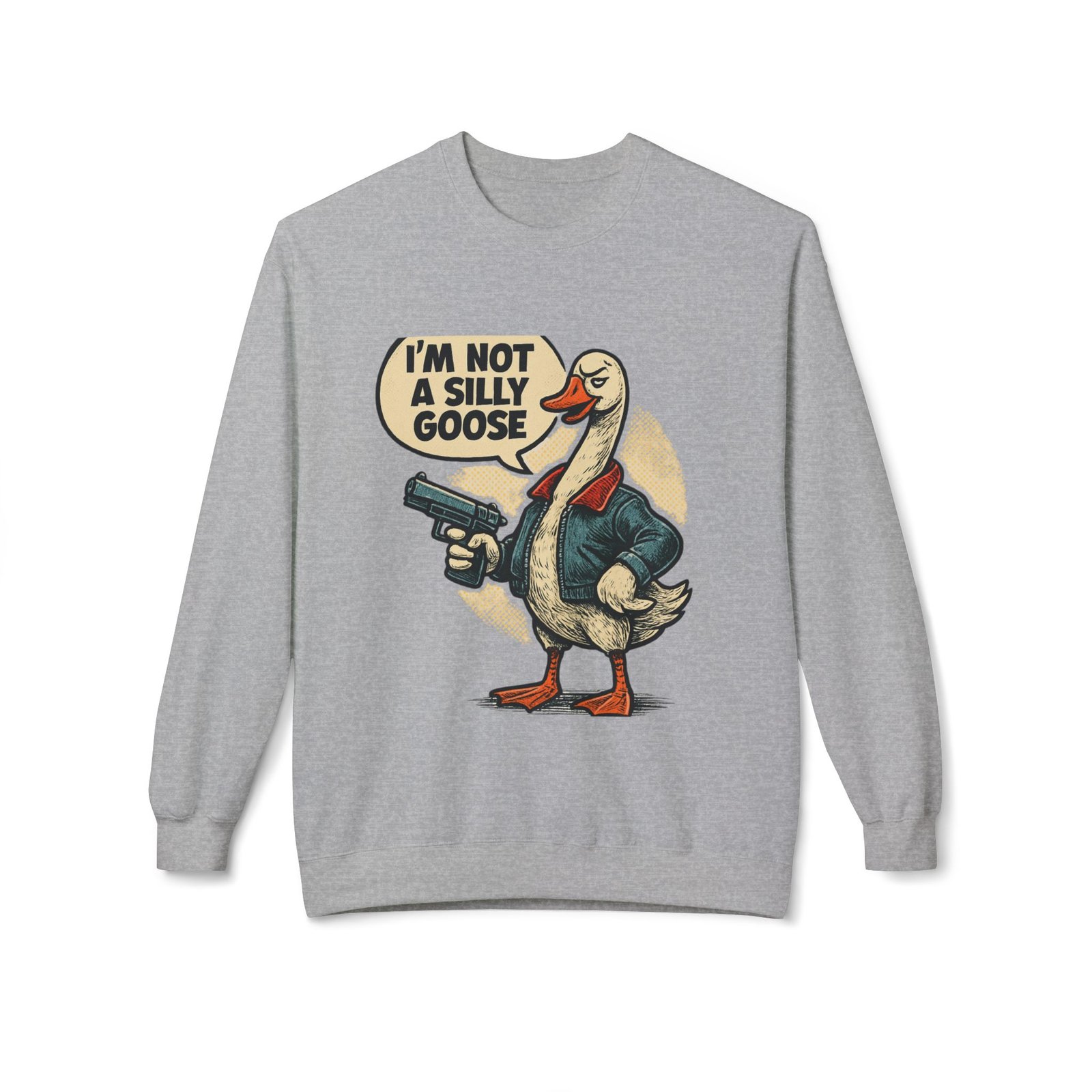 I'm Not A Silly Goose sweatshirt | Goose with Gun Illustration - Image 9